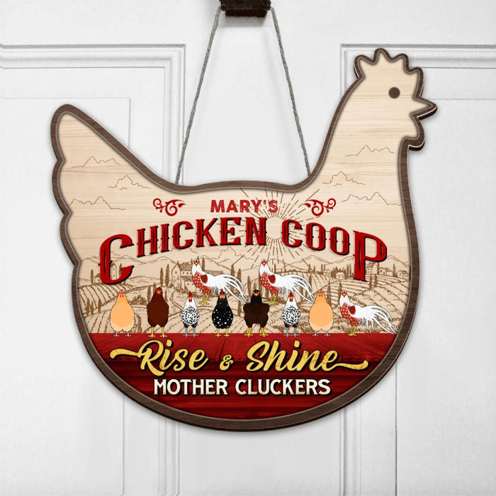 Custom Personalized Chicken Coop Door Sign - Upto 10 Chickens - Best Gift For Chicken Lovers - Chicken Coop Rise & Shine Mother Cluckers