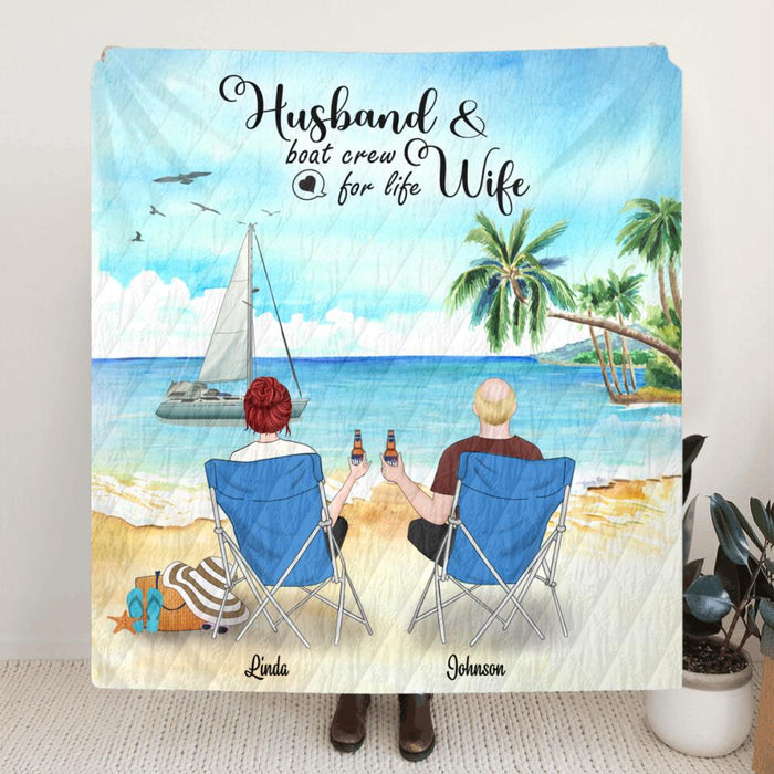 Custom Personalized Boating Quilt Blanket - Best Gift For Couple, Couple With Upto 3 Pets - Husband & Boat Crew For Life Wife - B68Y61