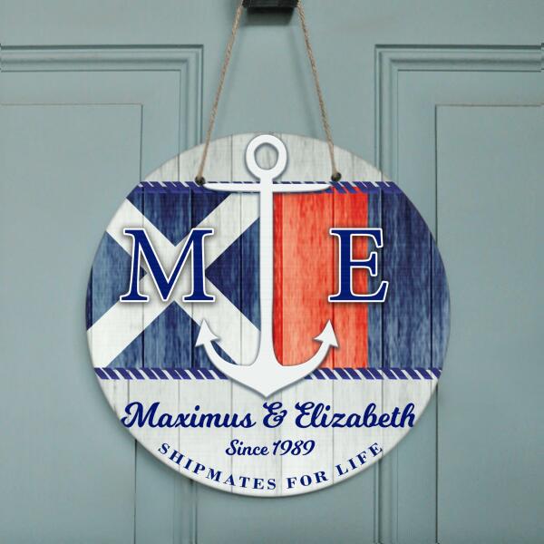 Personalized Nautical Circle Door Sign - Best Gift For Family/Couple - Shipmates For Life