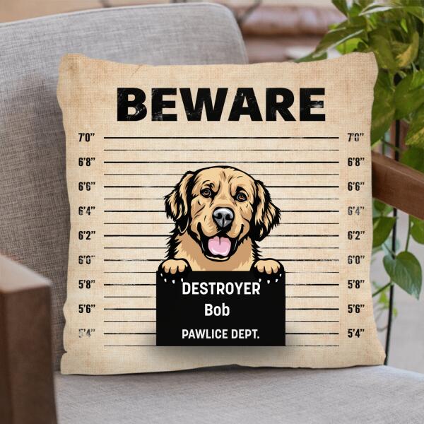 Custom Personalized Dog Crime Pillow Cover - Dog's Fault with up to 3 Dogs - Beware Destroyer - F4VL7Q