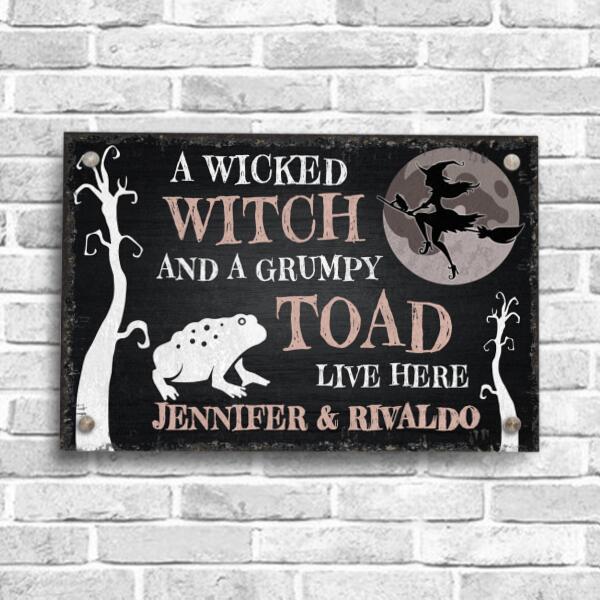 Personalized Witch Metal Sign - A Wicked Witch And A Grumpy Toad Live ...
