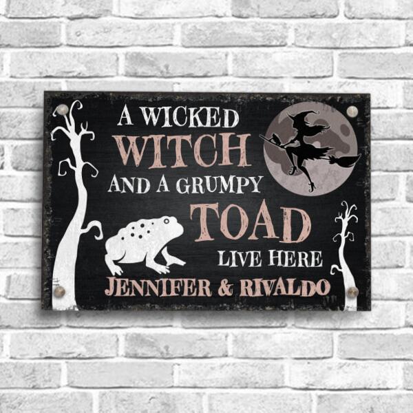 Personalized Witch Metal Sign - A Wicked Witch And A Grumpy Toad Live Here