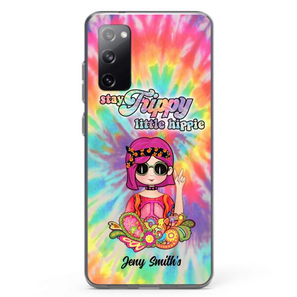 Personalized Hippie Phone Case - Stay Trippy Little Hippie - Case Phone For iPhone And Samsung