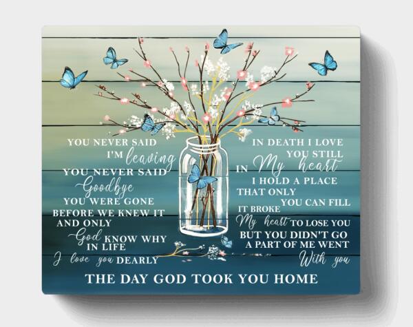 Personalized Memorial Gift Canvas - You never said I'm leaving