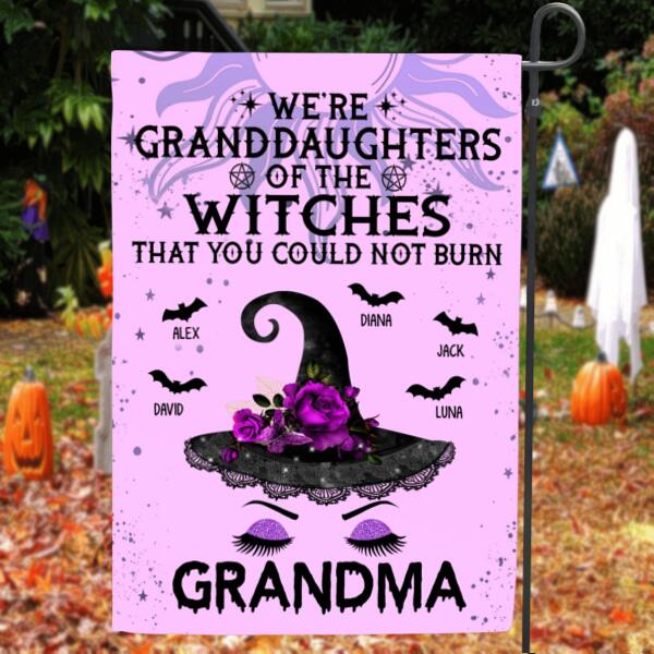 Personalized Grandma Witch Flag - Upto 5 Kid's Name - Best Gift For Grandma - We're Granddaughters Of The Witches That You Could Not Burn