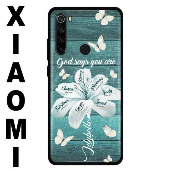 Custom Personalized Phone Case - Gods Says You Are - Case For Xiaomi Huawei Oppo - BR9N4C