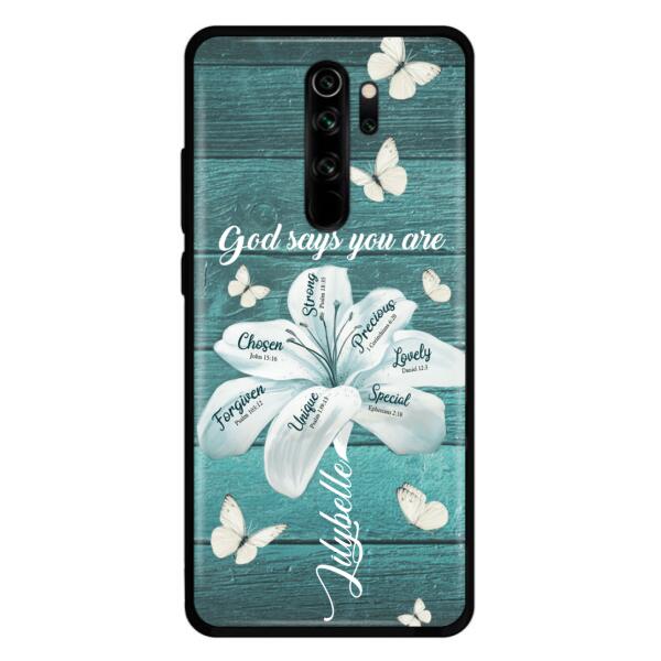 Custom Personalized Phone Case - Gods Says You Are - Case For Xiaomi Huawei Oppo - BR9N4C