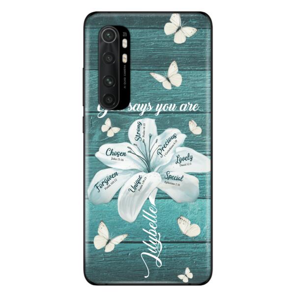 Custom Personalized Phone Case - Gods Says You Are - Case For Xiaomi Huawei Oppo - BR9N4C