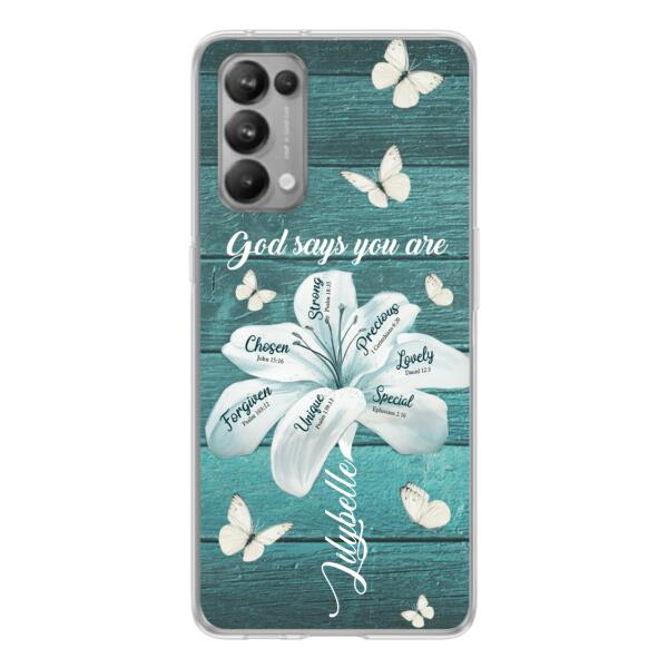 Custom Personalized Phone Case - Gods Says You Are - Case For Xiaomi Huawei Oppo - BR9N4C