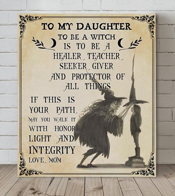 Letter Canvas - Gift For Daughter - To My Daughter To Be A Witch