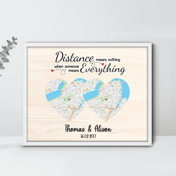 Custom Personalized Map Couple Horizontal Poster - Best Gift For Couple - Distance Means Nothing When Someone Means Everything