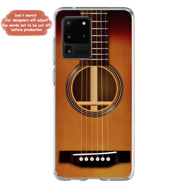 Custom Personalized Acoustic/Electric Guitar Phone Case - Best Gift For Guitarist - Case For iPhone And Samsung