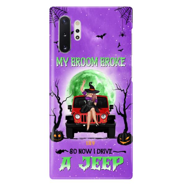 Custom Personalized Off - Road Witch Phone Case - Halloween Gift For Girl - My Broom Broke - Case For Iphone/Samsung