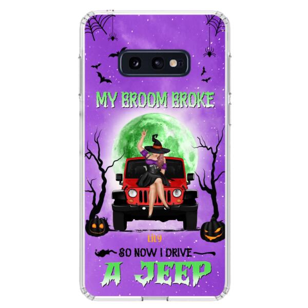 Custom Personalized Off - Road Witch Phone Case - Halloween Gift For Girl - My Broom Broke - Case For Iphone/Samsung