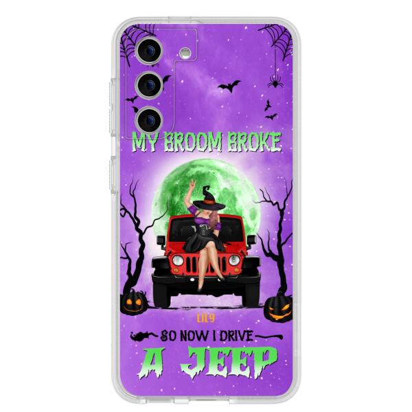 Custom Personalized Off - Road Witch Phone Case - Halloween Gift For Girl - My Broom Broke - Case For Iphone/Samsung