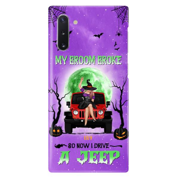 Custom Personalized Off - Road Witch Phone Case - Halloween Gift For Girl - My Broom Broke - Case For Iphone/Samsung