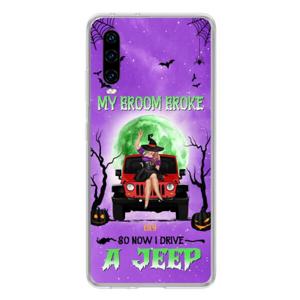 Custom Personalized Off - Road Witch Phone Case - Halloween Gift For Girl - My Broom Broke - Case For Xiaomi, Oppo & Huawei