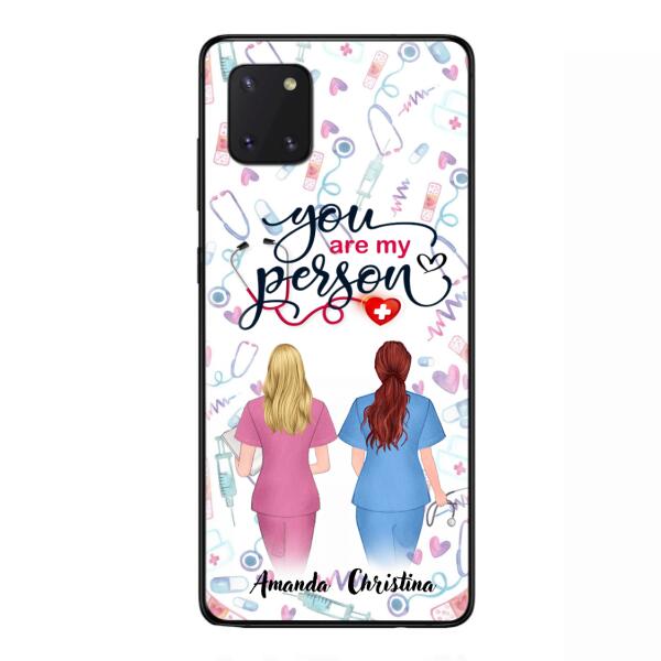 Custom Personalized Nurse Friend Phone Case - Best Gift For Friends - You're My Person - Case For iPhone And Samsung