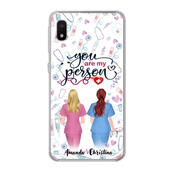 Custom Personalized Nurse Friend Phone Case - Best Gift For Friends - You're My Person - Case For iPhone And Samsung