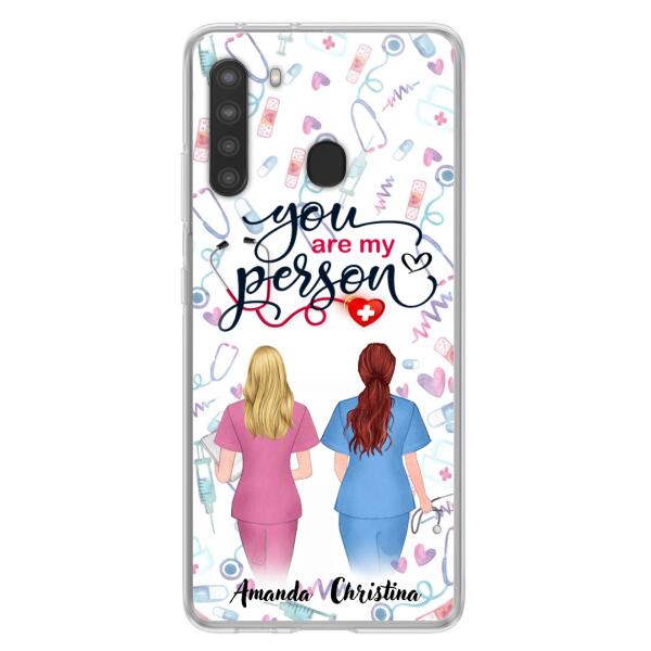 Custom Personalized Nurse Friend Phone Case - Best Gift For Friends - You're My Person - Case For iPhone And Samsung