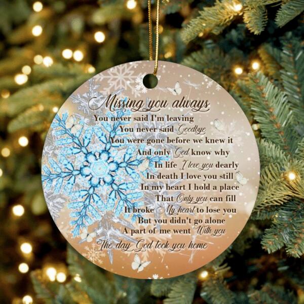 Personalized Remembrance Ornament - Best Memorial Gift - Missing You Always - GTWDM6