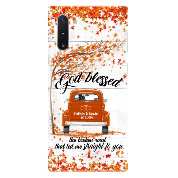 Custom Personalized Couple Phone Case - Best Gift For Couple - God Blessed The Broken Road That Led Me Straight To You - Case For Iphone And Samsung