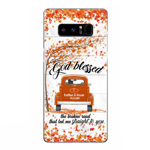 Custom Personalized Couple Phone Case - Best Gift For Couple - God Blessed The Broken Road That Led Me Straight To You - Case For Iphone And Samsung