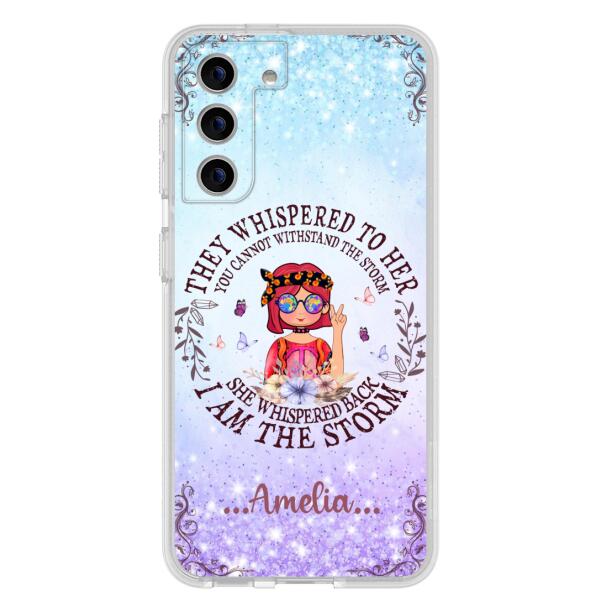 Custom Personalized Hippie Girl Phone Case - Best Gift For Hippie Girl - I Am The Storm - Case For iPhone And Samsung