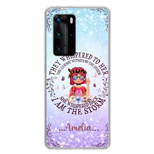 Custom Personalized Hippie Girl Phone Case - Best Gift For Hippie Girl - I Am The Storm - Case For Xiaomi, Oppo And Huawei