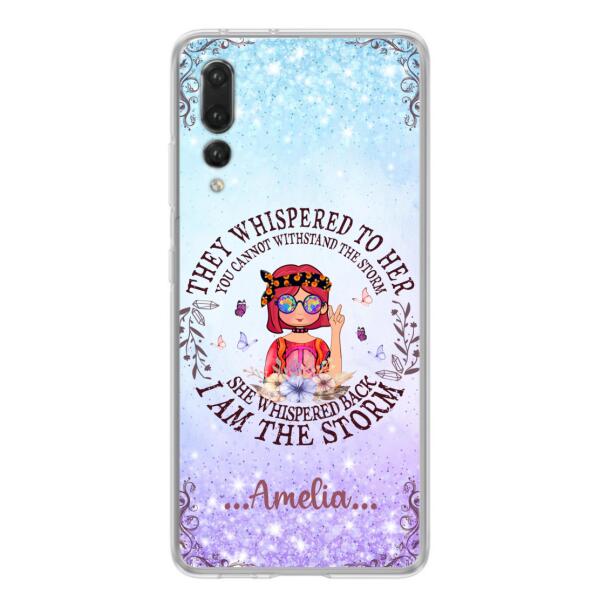 Custom Personalized Hippie Girl Phone Case - Best Gift For Hippie Girl - I Am The Storm - Case For Xiaomi, Oppo And Huawei