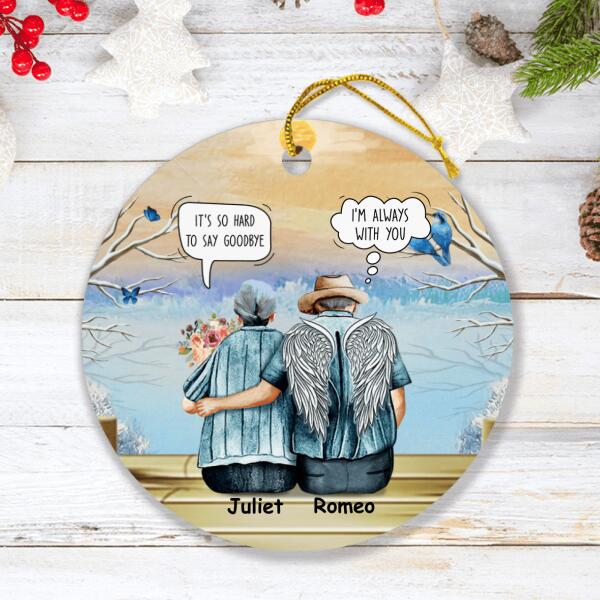 Custom Personalized Old Couple Circle Ornament - Best Gift Idea For Grandparents/Couple - It's So Hard To Say Goodbye