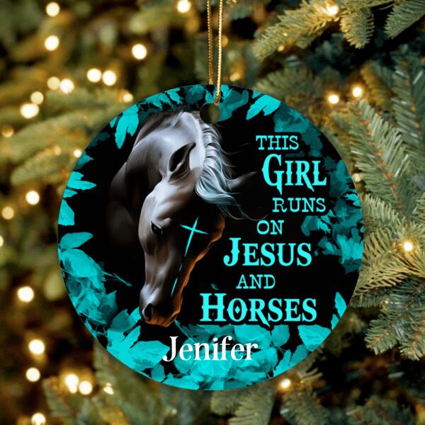 Custom Personalized Horse Girl Ornament - Gift For Horse Lovers - This Girl Runs On Jesus And Horses