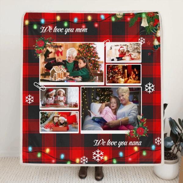 Personalized Photo Quilt/Fleece Blanket/Pillow Cover  - Up to 6 Photos - Best Gift For Couple/Family - We Love You Mom