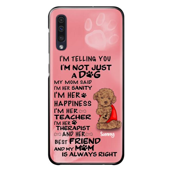 Custom Personalized Dog Phone Case - Best Gift For Dog Lovers - I'm Not Just A Dog - Case For Iphone/Samsung