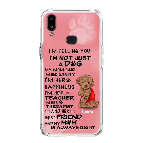 Custom Personalized Dog Phone Case - Best Gift For Dog Lovers - I'm Not Just A Dog - Case For Iphone/Samsung