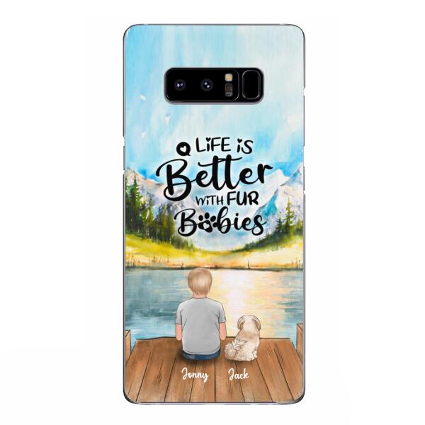 Custom Personalized Pet Kid Phone Case - Life Is Better With Fur Babies - Case For iPhone And Samsung