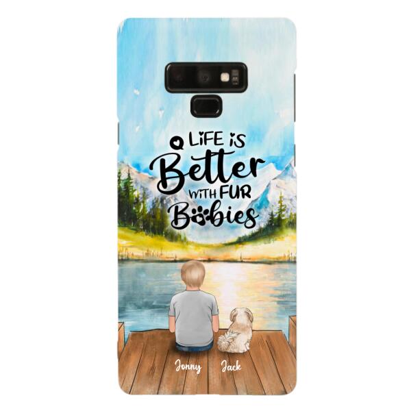 Custom Personalized Pet Kid Phone Case - Life Is Better With Fur Babies - Case For iPhone And Samsung