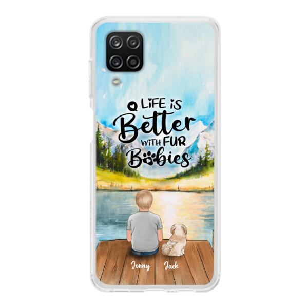 Custom Personalized Pet Kid Phone Case - Life Is Better With Fur Babies - Case For iPhone And Samsung