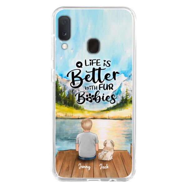 Custom Personalized Pet Kid Phone Case - Life Is Better With Fur Babies - Case For iPhone And Samsung