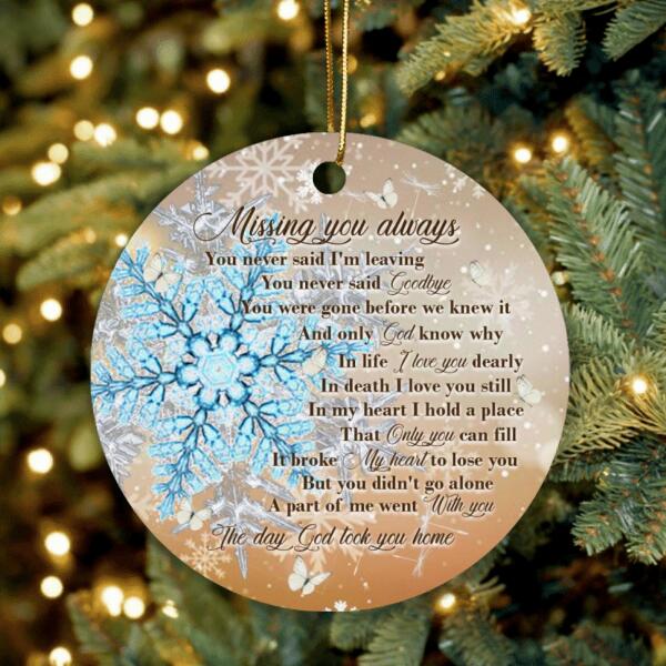 Custom Personalized Remembrance Ornament - Best Memorial Gift - Missing You Always - GTWDM6