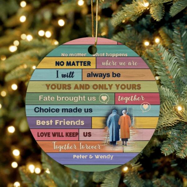 Custom Personalized Couple Ornament -  Best Gift For Couples - No Matter What Happens