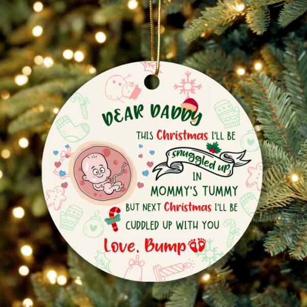Custom Personalized Christmas Baby Bump Heart Ornament/Circle Ornament - Christmas Gift Idea for Daddy/Pregnant Mom  - Dear Daddy, Enjoy Your Last Christmas