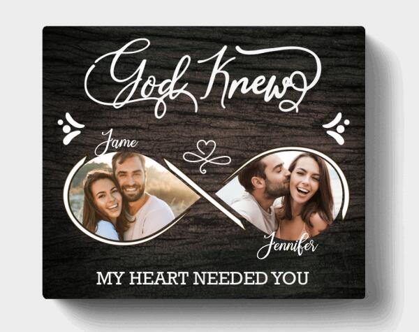 Custom Personalized Photo Canvas - Christmas Gift For Couple - God Knew My Heart Needed You