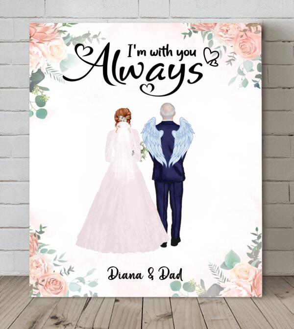 Custom Personalized Wedding Parent In Heaven Canvas - Memorial Gift Idea - I'm Always With You