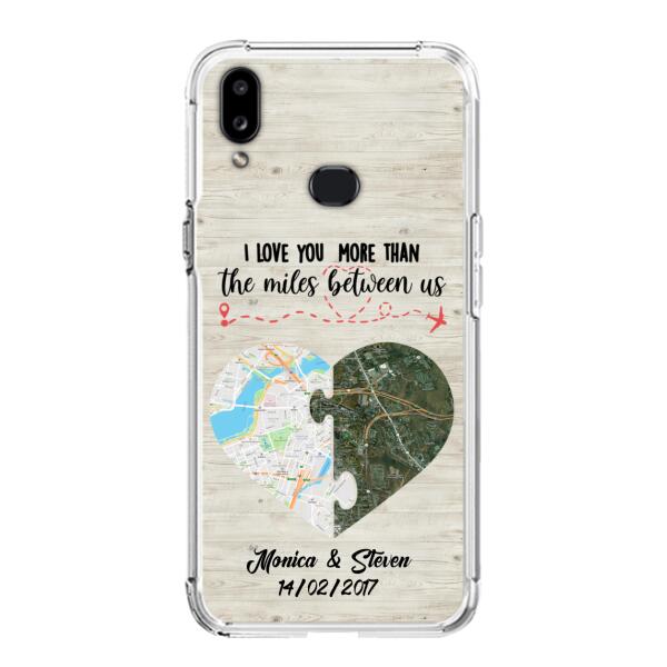 Custom Personalized Long Distance Relationship Phone Case - I Love You More Than The Miles Between Us - Case For iPhone And Samsung