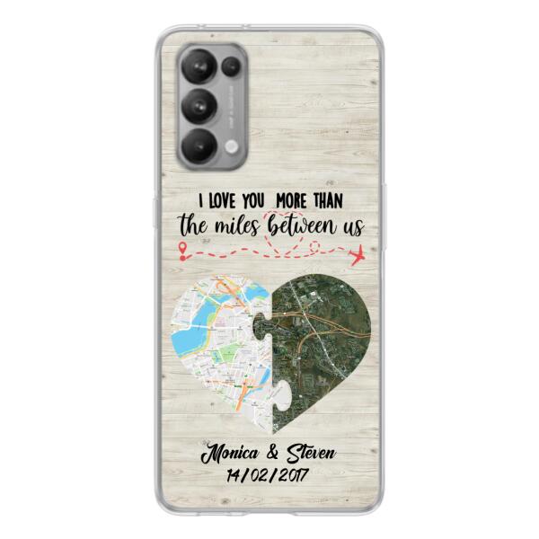 Custom Personalized Long Distance Relationship Phone Case - I Love You More Than The Miles Between Us - Case For Xiaomi, Oppo And Huawei