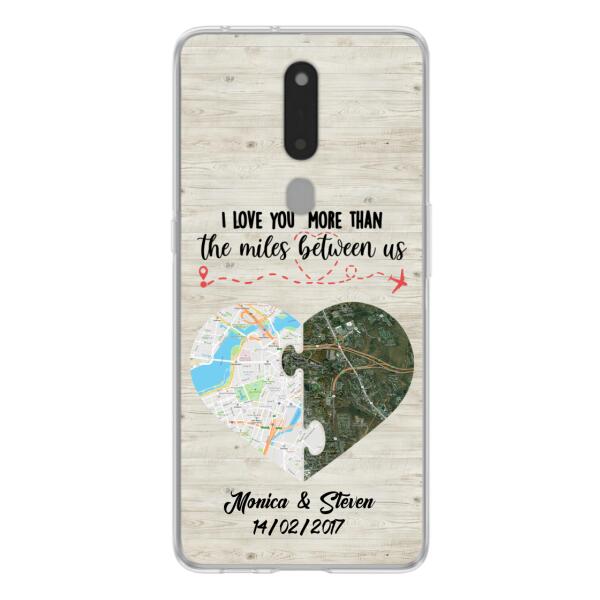 Custom Personalized Long Distance Relationship Phone Case - I Love You More Than The Miles Between Us - Case For Xiaomi, Oppo And Huawei