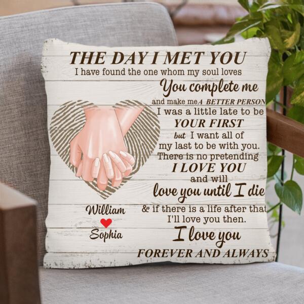 Custom Personalized The Day I Met You Pillow Cover - Gift Idea For Couple/ Valentine's Day