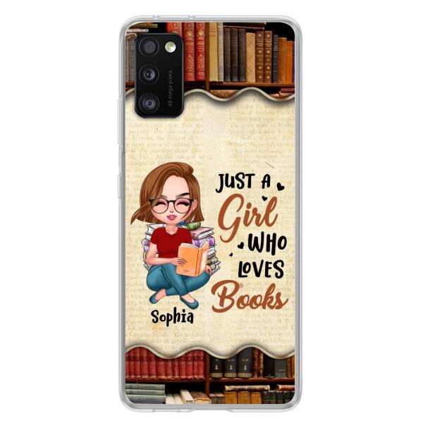 Custom Personalized Just A Girl Who Loves Books Phone Case - Gift Idea For Books Lover - Case For iPhone And Samsung