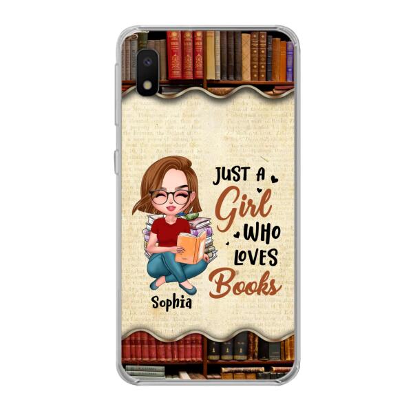 Custom Personalized Just A Girl Who Loves Books Phone Case - Gift Idea For Books Lover - Case For iPhone And Samsung